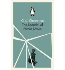 SCANDAL OF FATHER BROWN, THE | 9780141393346 | CHESTERTON, G. K.