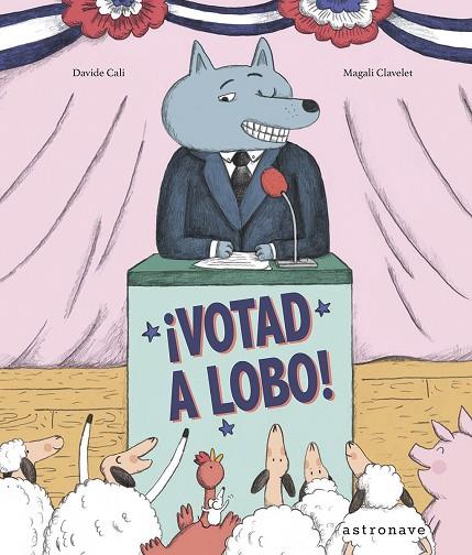 ¡VOTAD A LOBO! | 9788467961959 | CALI, DAVIDE Y CLAVELET,MAGALI