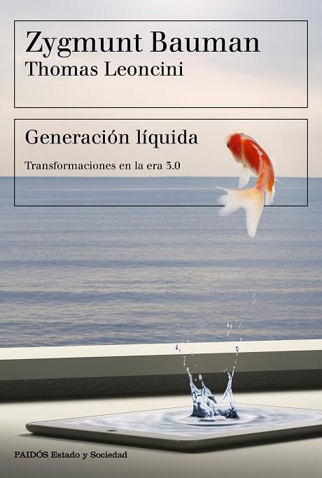 GENERACIóN LíQUIDA | 9788449334108 | BAUMAN, ZYGMUNT/LEONCINI, THOMAS