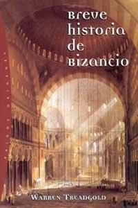 BREVE HISTORIA DE BIZANCIO | 9788449311109 | TREATGOLD, W.