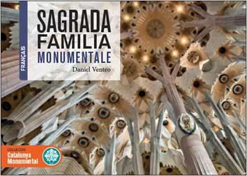 SAGRADA FAMILIA MONUMENTAL  | 9788416547609 | DANIEL VENTEO 