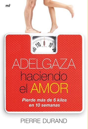 ADELGAZA HACIENDO EL AMOR | 9788427037427 | DURAND