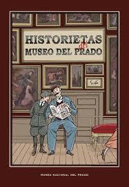 HISTORIETAS DEL MUSEO DEL PRADO | 9788484805236 | SENTO