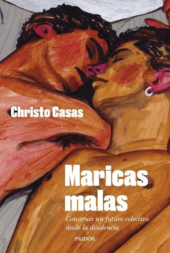 MARICAS MALAS | 9788449341403 | CASAS, CHRISTO