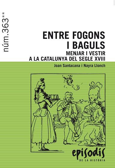 ENTRE FOGONS I BAGULS | 9788423208418 | SANTACANA I MESTRE, JOAN/LLONCH MOLINA, NAYRA