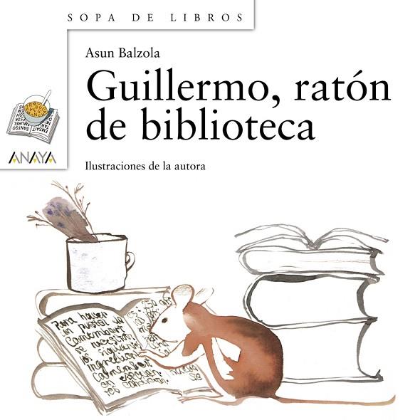GUILLERMO, RATON DE BIBLIOTECA | 9788466702928 | BALZOLA ELORZA, ASUN