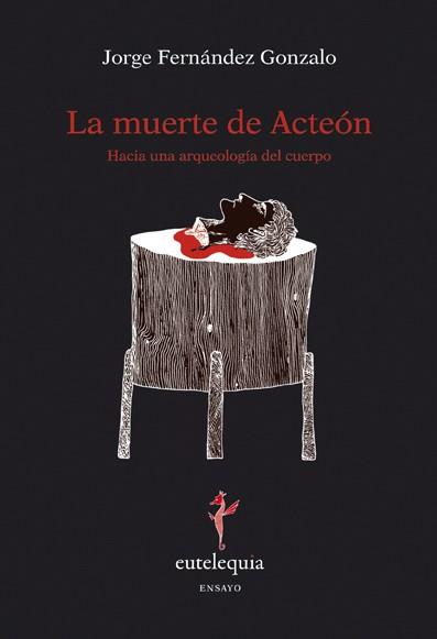 LA MUERTE DE ACTEON | 9788493873356 | GONZALO