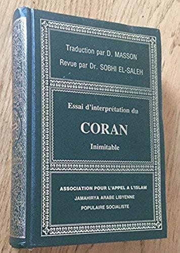 ESSAI D'INTERPRÉTATION DU CORAN INIMITABLE | B004R3ISFU | D. MASSON (TRADUCTION), SOBHI EL-SALEH (LECTEUR)