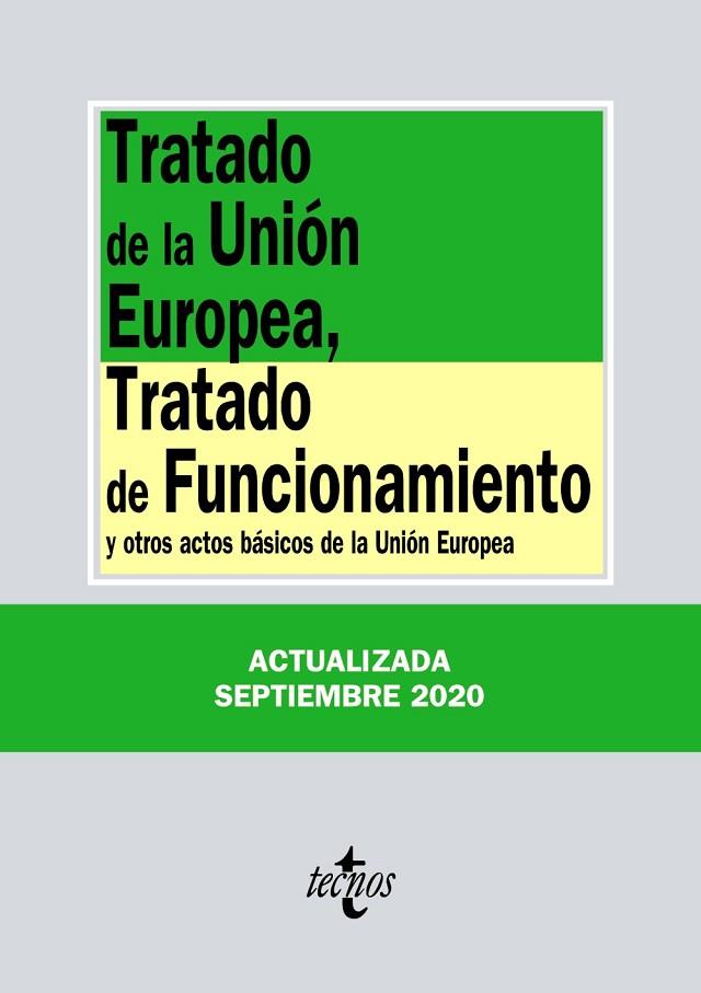 TRATADO DE LA UNIÓN EUROPEA, TRATADO DE FUNCIONAMIENTO | 9788430980116 | EDITORIAL TECNOS