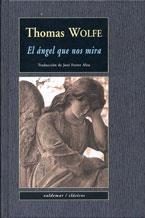 EL ANGEL QUE NOS MIRA | 9788477026327 | WOLFE, THOMAS