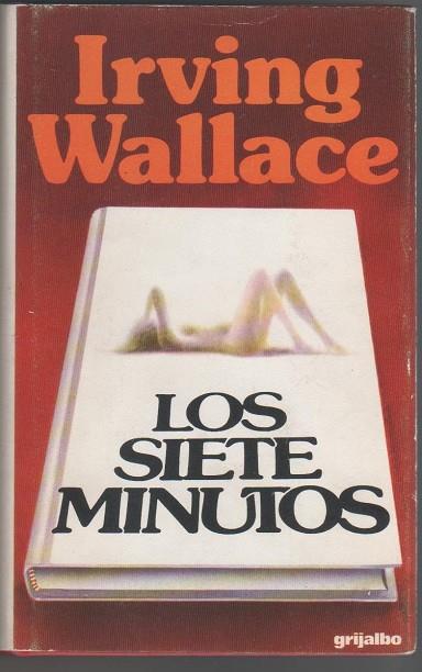 LOS SIETE MINUTOS | 9999900001990 | WALLACE, IRVING
