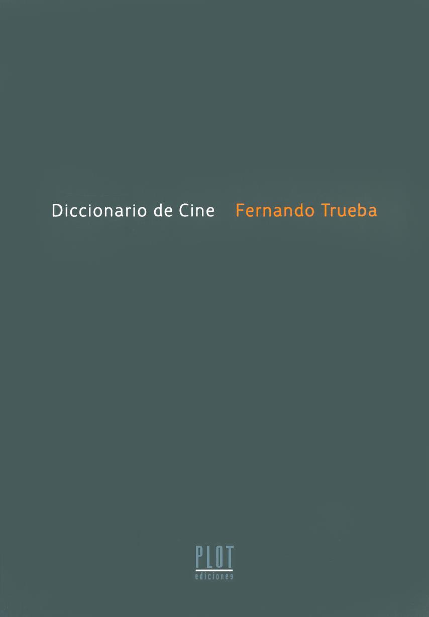 DICCIONARIO DE CINE | 9788486702687 | TRUEBA
