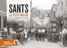 SANTS LA FESTA MAJOR | 9788418243325 | TORRAS CORBELLA, ALBERT