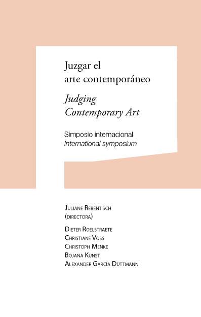 JUZGAR EL ARTE CONTEMPORÁNEO / JUDGING CONTEMPORARY ART | 9788497692816 | REBENTISCH, JULIANE