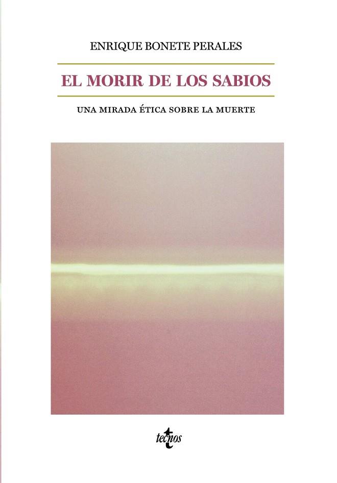EL MORIR DE LOS SABIOS | 9788430977024 | BONETE PERALES, ENRIQUE