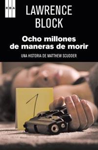 OCHO MILLONES DE MANERAS DE MORI | 9788498679762 | BLOCK