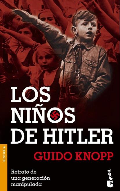 LOS NIÑOS DE HITLER | 9788408057154 | GUIDO KNOPP