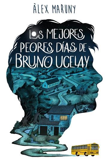 LOS MEJORES PEORES DÍAS DE BRUNO UCELAY | 9788418128080 | MARUNY, ÀLEX