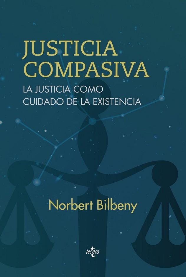LA JUSTICIA COMPASIVA | 9788430964604 | BILBENY