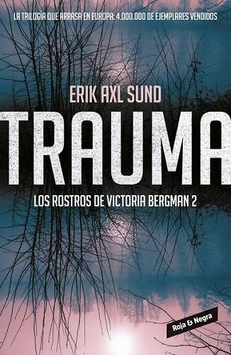 TRAUMA-ROSTROS DE VICTORIA BERGMAN 2 | 9788416195312 | AXL SUND,ERIK