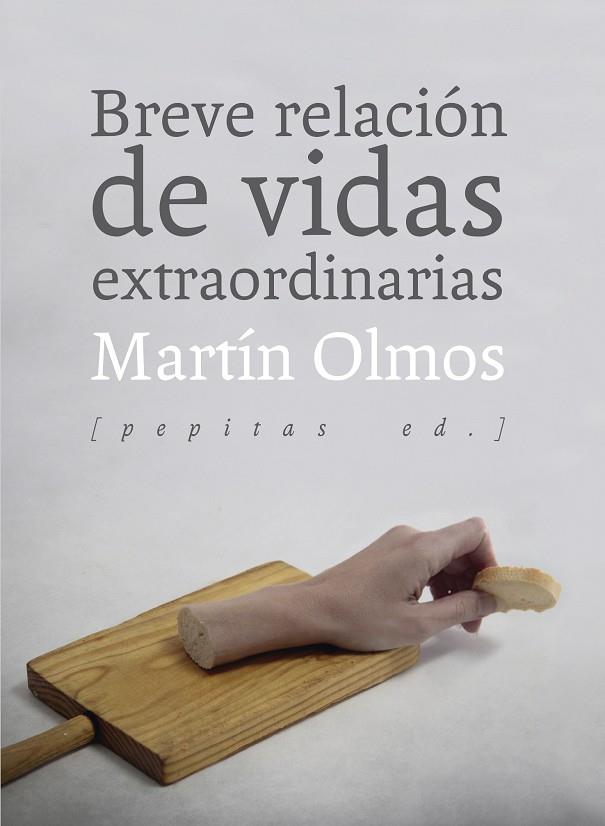 BREVE RELACIóN DE VIDAS EXTRAORDINARIAS | 9788415862758 | OLMOS MEDINA, MARTíN