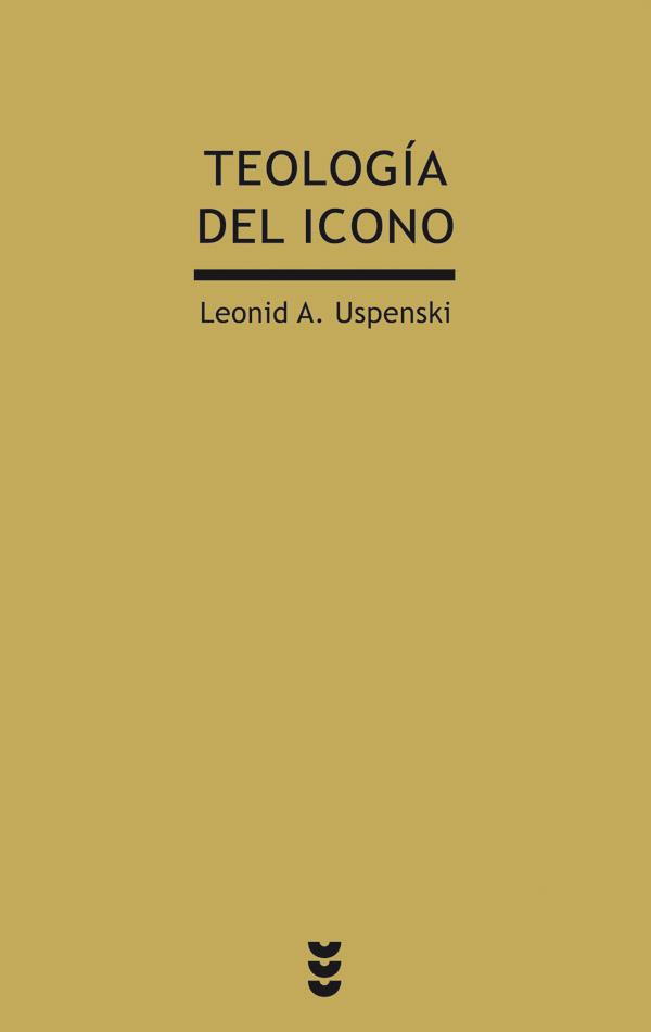 TEOLOGÍA DEL ICONO | 9788430118298 | USPENSKI, LEONID A.