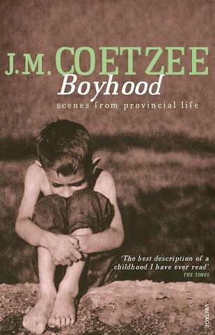 BOYHOOD: SCENES FROM PROVINCIAL LIFE | 9780099268277 | COETZEE, J.M.