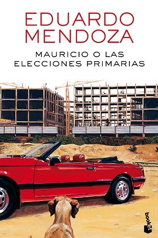 MAURICIO O LAS ELECCIONES PRIMARIAS | 9788432232534 | MENDOZA, EDUARDO 