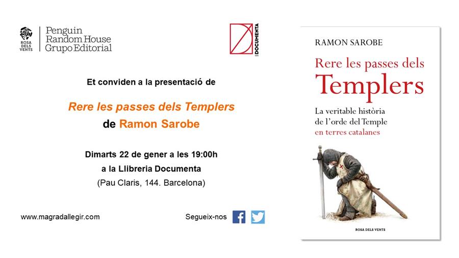 Presentem 'Rere les passes dels templers', de Ramon Sarobe - 