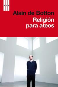 RELIGION PARA ATEOS | 9788490062876 | DE BOTTON