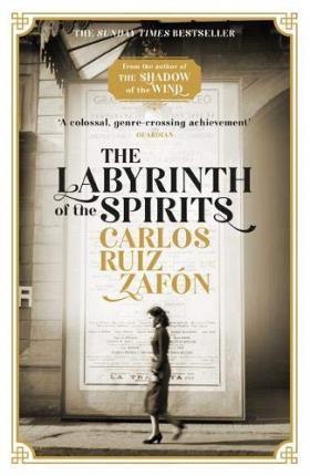 THE LABYRINTH OF THE SPIRITS | 9781474606219 | RUIZ ZAFÓN, CARLOS