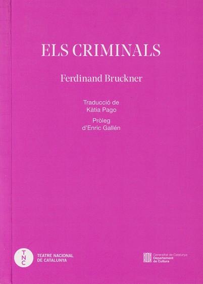 CRIMINALS, ELS | 9788419695789 | BRUCKNER, FERDINAND