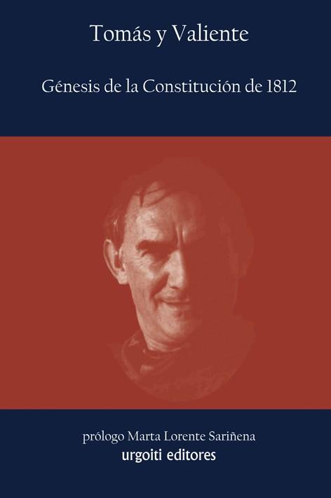 GENESIS DE LA CONSTITUCION 1812 | 9788493746261 | TOMAS Y VALIENTE