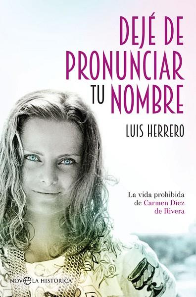 DEJé DE PRONUNCIAR TU NOMBRE | 9788491641001 | HERRERO- TEJEDOR ALGAR, LUIS