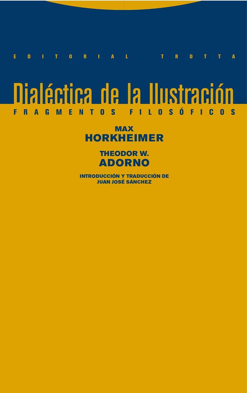 DIALECTICA DE LA ILUSTRACION | 9788498796681 | HORKHEIMER, MAX / ADORNO, THEODORE W.