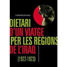 DIETARI D?UN VIATGE PER LES REGIONS DE L?IRAQ (1922-1923) | 9788491912026 | UBACH I MEDIR, BONAVENTURA