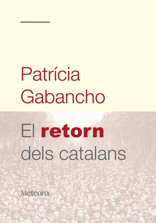 EL RETORN DELS CATALANS | 9788492874064 | GABANCHO