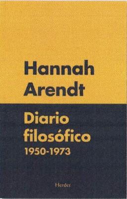 DIARIO FILOSÓFICO 1950-1973 | 9788425440823 | HANNAH ARENDT