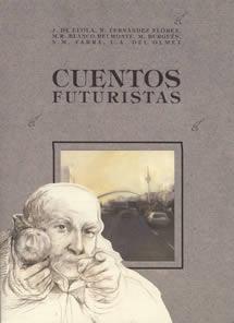 CUENTOS FUTURISTAS  C-21 | 9788489142374 | FERNáNDEZ FLóREZ, Y OTROS