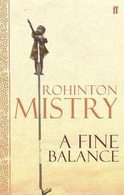 A FINE BALANCE | 9780571230587 |  MISTRY,  ROHINTON