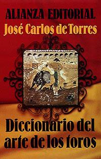 DICC.ARTE DE LOS TOROS | 9788420694399 | TORRES