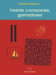 VEINTE CORAZONES, GANADORES | 9788409013029 | FILIPPOU, EFTHIMIS