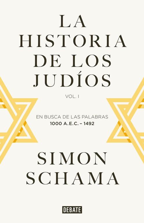 LA HISTORIA DE LOS JUDÍOS | 9788419951205 | SCHAMA, SIMON