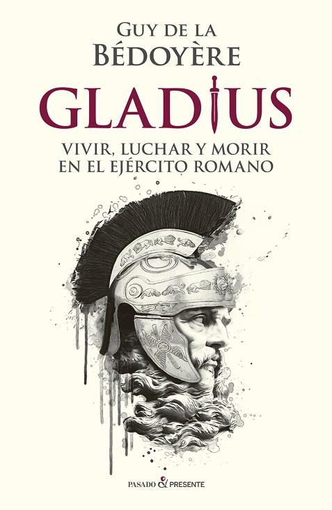 GLADIUS | 9788412288810 | DE LA BÉDOYÈRE GUY