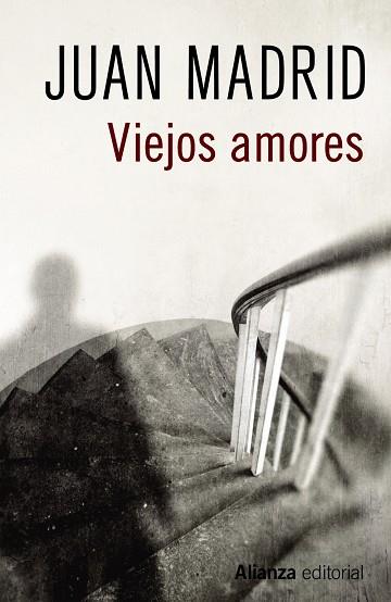 VIEJOS AMORES | 9788491046615 | MADRID, JUAN
