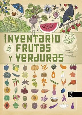 INVENTARIO ILUSTRADO DE FRUTAS Y VERDURAS | 9788416721429 | ALADJIDI, VIRGINIE