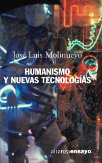 HUMANISMO Y NUEVAS TECNOLOGIAS | 9788420645964 | MOLINUEVO