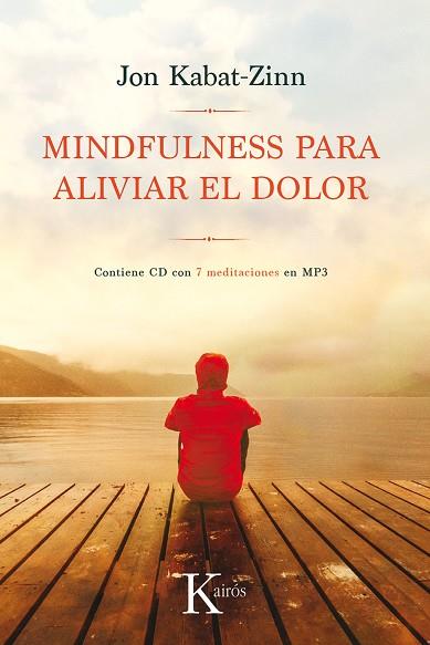 MINDFULNESS PARA ALIVIAR EL DOLOR | 9788499886282 | KABAT-ZINN, JON
