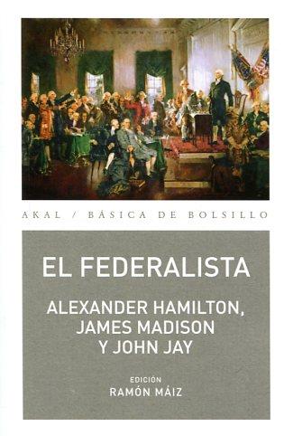 EL FEDERALISTA | 9788446027799 | HAMILTON, ALEXANDER /MADISON, JAMES / JAY, JOHN