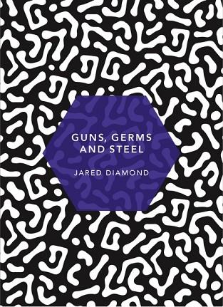 GUNS, GERMS AND STEEL | 9781784873639 | DIAMOND, JARED